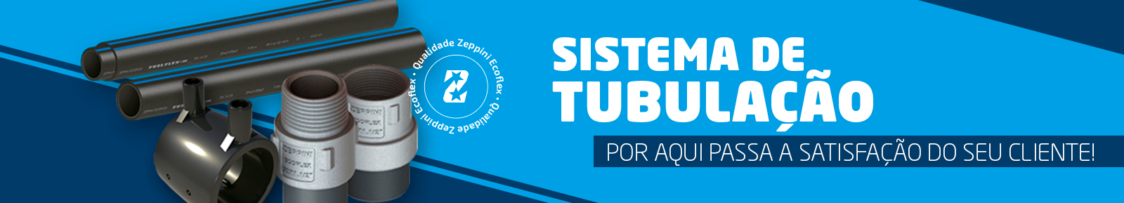 Banner ZE - Tubulação